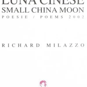 Reso Gratuito Piccola luna cinese-Small China moon. Ediz. bilingue