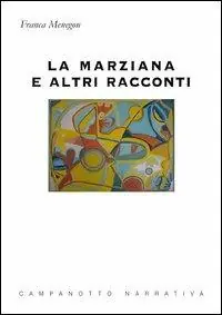 Ordina Subito La marziana e altri racconti