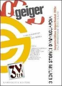 Offerta Del Giorno 3 editori storici d‘avanguardia. Ediz. illustrata