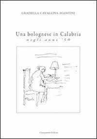 Una bolognese in Calabria negli anni ‘50 Promo Stagionale
