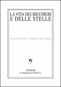 La vita dei bicchieri e delle stelle Affare