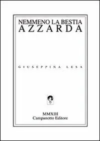Novità Nemmeno la bestia azzarda