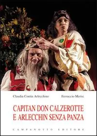 Capitan Don Calzerotte e Arlecchin senza panza Spedizione Espresso