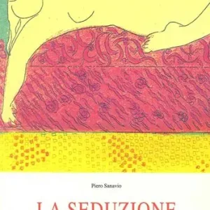 Direttamente Dal Produttore La seduzione. Azione teatrale in tre quadri