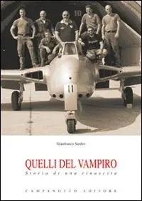 Quelli del vampiro. Storia di una rinascita Quantità Limitata