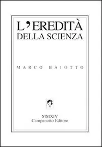 Compra Adesso L‘ eredità della scienza