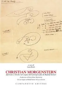 Sconto Christian Morgenstern. Aforismi e liriche nel segno dell‘antroposofia di Rudolf Steiner