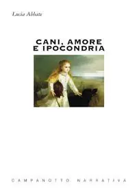 Professionale Cani, amore e ipocondria