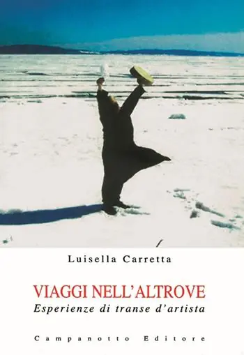 Prezzo Di Fabbrica Viaggi nell‘altrove. Esperienze di transe d‘artista. Ediz. illustrata