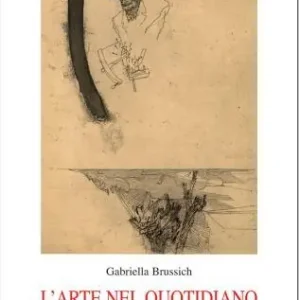 Quantità Limitata L‘ arte nel quotidiano. Articoli nel «Messaggero Veneto» 1970-1989