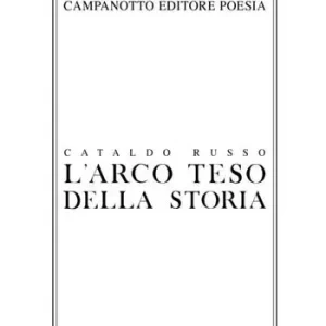 L‘arco teso della storia Offerta Speciale