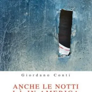 Compra Adesso Anche le notti là in America