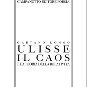 Ultima Occasione Ulisse, il caos e la teoria della relatività