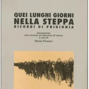 Ultima Occasione Quei lunghi giorni nella steppa