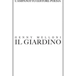 Il giardino Ultime Pezzi
