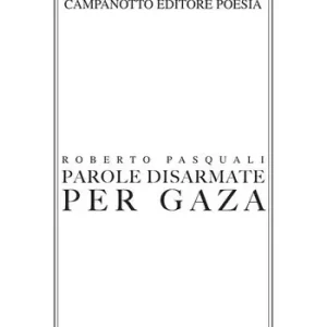 Parole disarmate per Gaza Esclusivo
