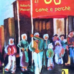 Il ‘68. Come e perché Must-Have