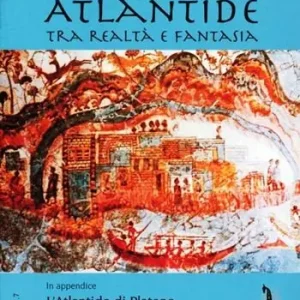 Promozione Esclusiva Atlantide tra realtà e fantasia