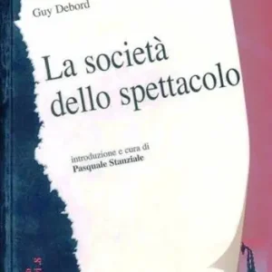 Esclusivo La società dello spettacolo