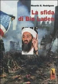 La sfida di Bin Laden Direttamente Dal Produttore