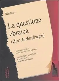 La questione ebraica-Zur Judenfrage. Testo tedesco a fronte Offerta Speciale