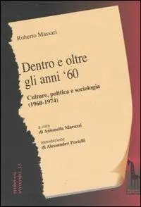 Dentro e oltre gli anni ‘60. Culture, politica e sociologia (1960-1974) Professionale