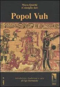 Popol Vuh o Libro del Consiglio dei Maya-Quiché Promozione Esclusiva