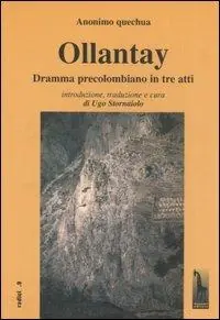 Ollantay. Dramma precolombiano in tre atti Prezzo Ridotto