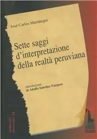 Sette saggi d‘interpretazione della società peruviana Scelto Dai Clienti