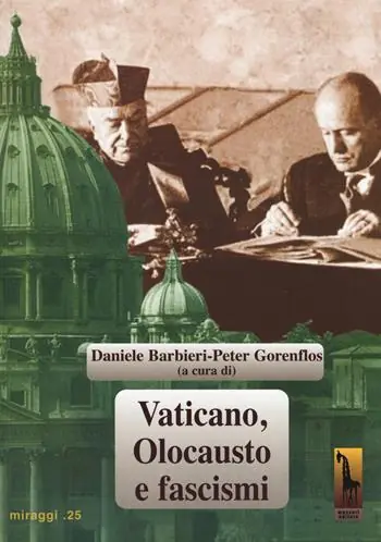 Quantità Limitata Vaticano, olocausto e fascismi