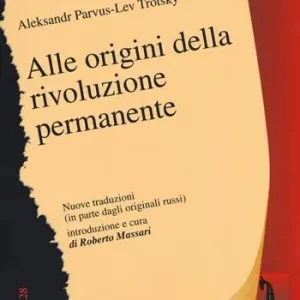 Alle origini della Rivoluzione permanente Direttamente Dal Produttore