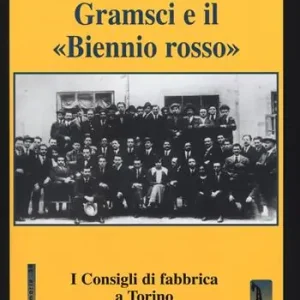 A Buon Prezzo Gramsci e il «Biennio rosso». I consigli di fabbrica a Torino