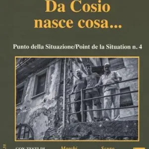 Più Venduto Da Cosio nasce cosa... Punto della situazione/Point de la Situation n. 4