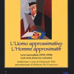 L‘uomo approssimativo. Testo francese a fronte Reso Gratuito