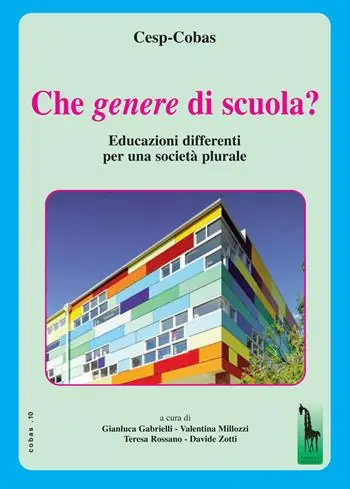 Che genere di scuola? Educazioni differenti per una società plurale Vendita Finale