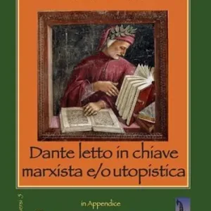 Compra Online Dante letto in chiave marxista e/o utopistica