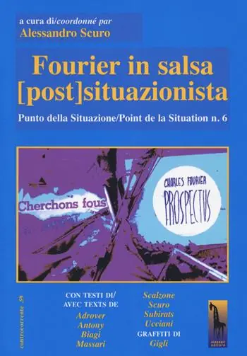 Nuovo Arrivo Fourier in salsa postsituazionista