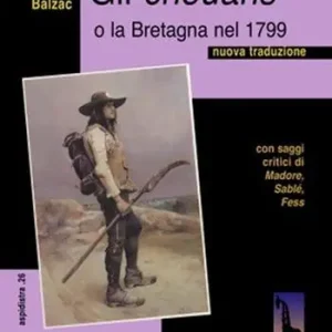 Gli Chouans o la Bretagna nel 1799 Ultimissimo Modello