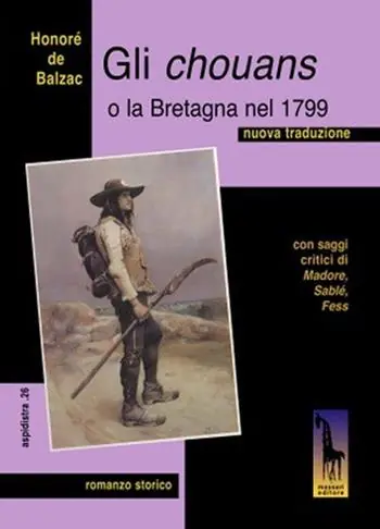Gli Chouans o la Bretagna nel 1799 Ultimissimo Modello