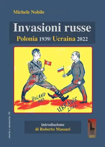 Offerta Limitata Invasioni russe. Polonia 1939-Ucraina 2022
