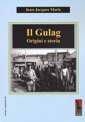 Offerta Il Gulag. Origini e storia
