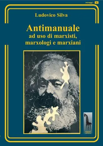 Offerta Limitata Antimanuale ad uso di marxisti, marxologi e marxiani