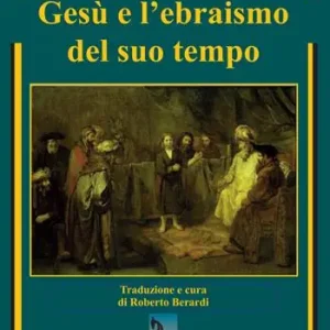 Soddisfatti O Rimborsati Gesù e l‘ebraismo del suo tempo