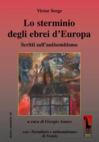 Prezzo Di Fabbrica Lo sterminio degli ebrei d’Europa Scritti sull’antisemitismo