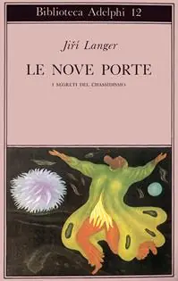 Le nove porte. I segreti del chassidismo Acquista Ora