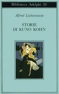 Storie di Kuno Kohn. Racconti e poesie Economico
