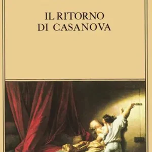 Il ritorno di Casanova Ultimissimo Modello