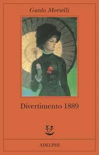 Soddisfatti O Rimborsati Divertimento 1889