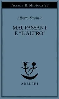 Prezzo Conveniente Maupassant e «L‘altro»