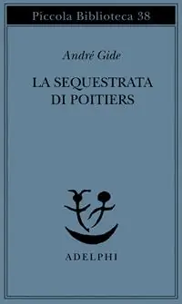 La sequestrata di Poitiers Ultima Occasione
